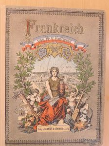 Friedrich von Hellwald - Frankreich II. (gótbetűs) (töredék) [antikvár]