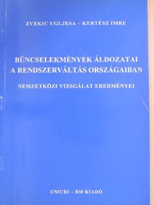 Kertész Imre - Bűncselekmények áldozatai a rendszerváltás országaiban [antikvár]