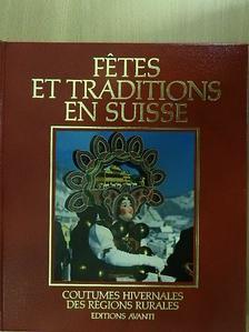 Erich Schwabe - Fetes et traditions en Suisse I. [antikvár]