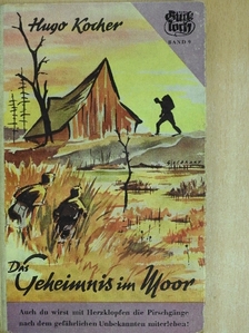 Hugo Kocher - Das Geheimnis im Moor [antikvár]