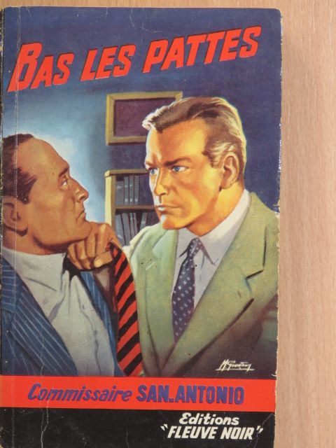 San-Antonio - Bas les pattes! [antikvár]