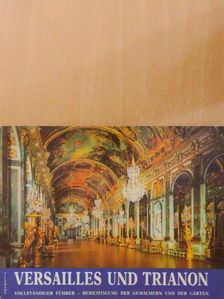 Pierre Lemoine - Versailles und Trianon [antikvár]
