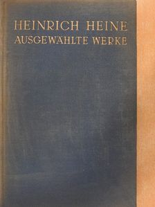 E. F. Knipowitsch - Heinrich Heine ausgewählte Werke II. [antikvár]