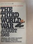 General Sir John Hackett - The Third World War August 1985 [antikvár]