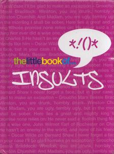 Rosanna Kelly - The Little Books of Insults [antikvár]