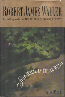Slow Waltz in Cedar Bend [antikvár]