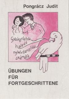 Pongrácz Judit - Übungen für Fortgeschrittene [antikvár]