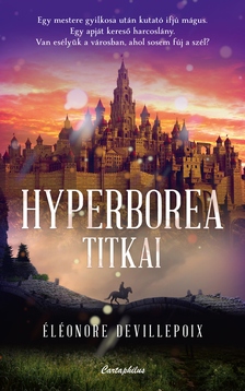 Éléonore Devillepoix - Hyperborea titkai [eKönyv: epub, mobi]