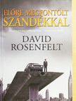 David Rosenfelt - Előre megfontolt szándékkal [antikvár]