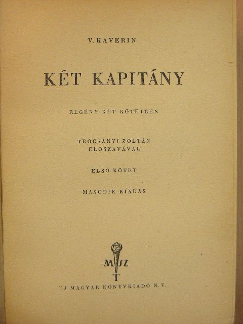V. Kaverin - Két kapitány I-II. [antikvár]