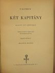 V. Kaverin - Két kapitány I-II. [antikvár]