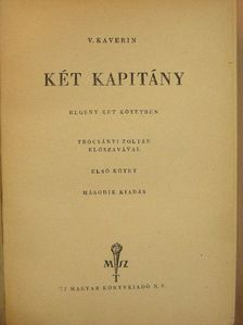 V. Kaverin - Két kapitány I-II. [antikvár]