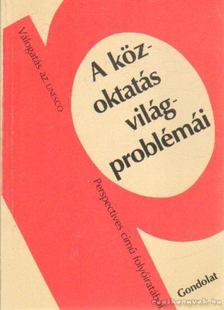 CSOMA GYULA - A közoktatás világproblémái [antikvár]