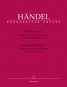 HAENDEL - KLAVIERWERKE II SUITES DE PIECES POUR CLAVECIN ZWEITE SAMMLUNG VON 1733