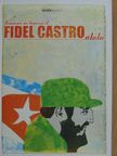 Thomas M. Leonard - Fidel Castro élete [antikvár]