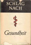 Alverdes, Kurt Prof. Dr.  med. - Schlag nach [antikvár]