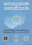SZABÓ FERENC - Európai magyarság - magyar európaiság [antikvár]