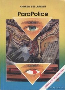 Bellringer, Andrew - ParaPolice [antikvár]