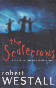 Westall, Robert - The Scarecrows [antikvár]