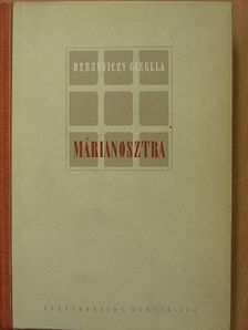 Berzeviczy Gizella - Márianosztra [antikvár]