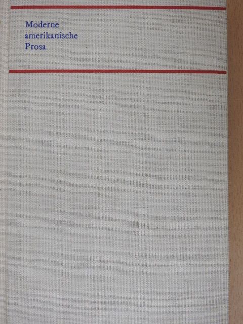 Arthur Miller - Moderne amerikanische Prosa [antikvár]