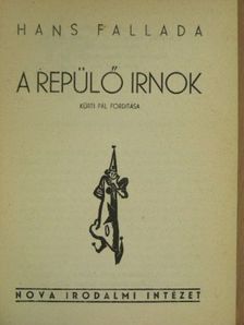 Hans Fallada - A repülő irnok [antikvár]