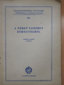 Gellért László - A német fasizmus rémtetteiről [antikvár]