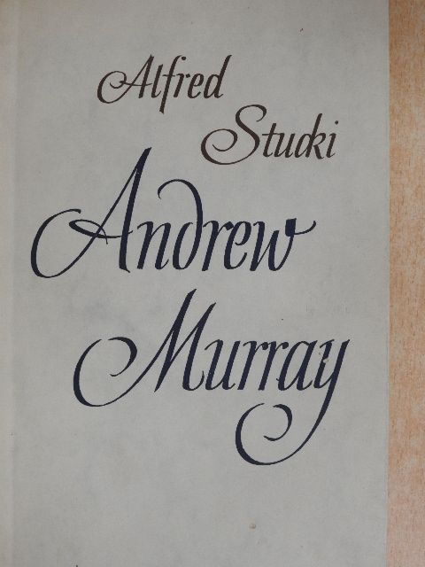 Alfred Stucki - Andrew Murray [antikvár]