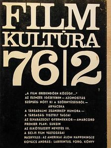 Almási Miklós - Filmkultúra 1976. március-április [antikvár]