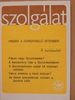 Benkő Antal - Szolgálat 1987. Kisboldogasszony  [antikvár]