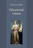 ALFÖLDY JENŐ - Pályatársuk voltam