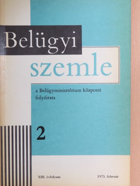 Almásy Sándor - Belügyi Szemle 1975. február [antikvár]