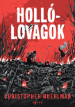 Christopher Buehlman - Hollólovagok
