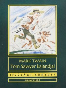 Mark Twain - Tom Sawyer kalandjai [antikvár]