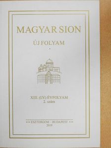 Erdő Péter - Magyar Sion 2019/2. [antikvár]