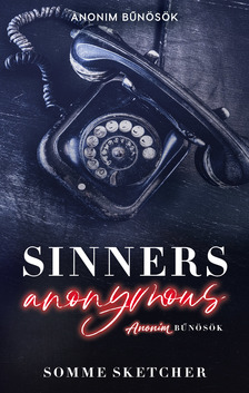 Somme Sketcher - Sinners Anonymous - Anonim bűnösök