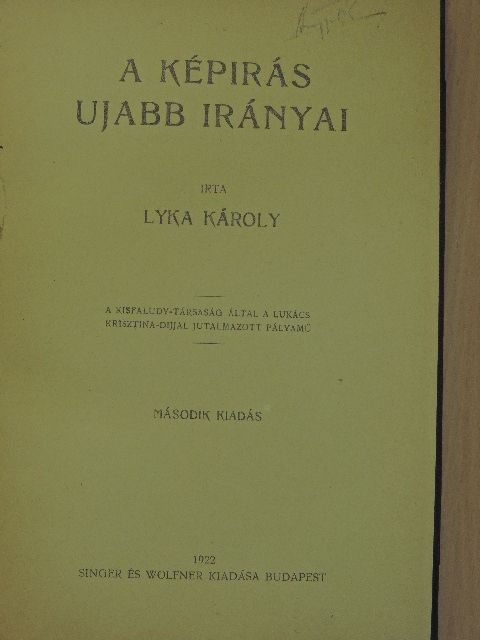 Lyka Károly - A képirás ujabb irányai [antikvár]