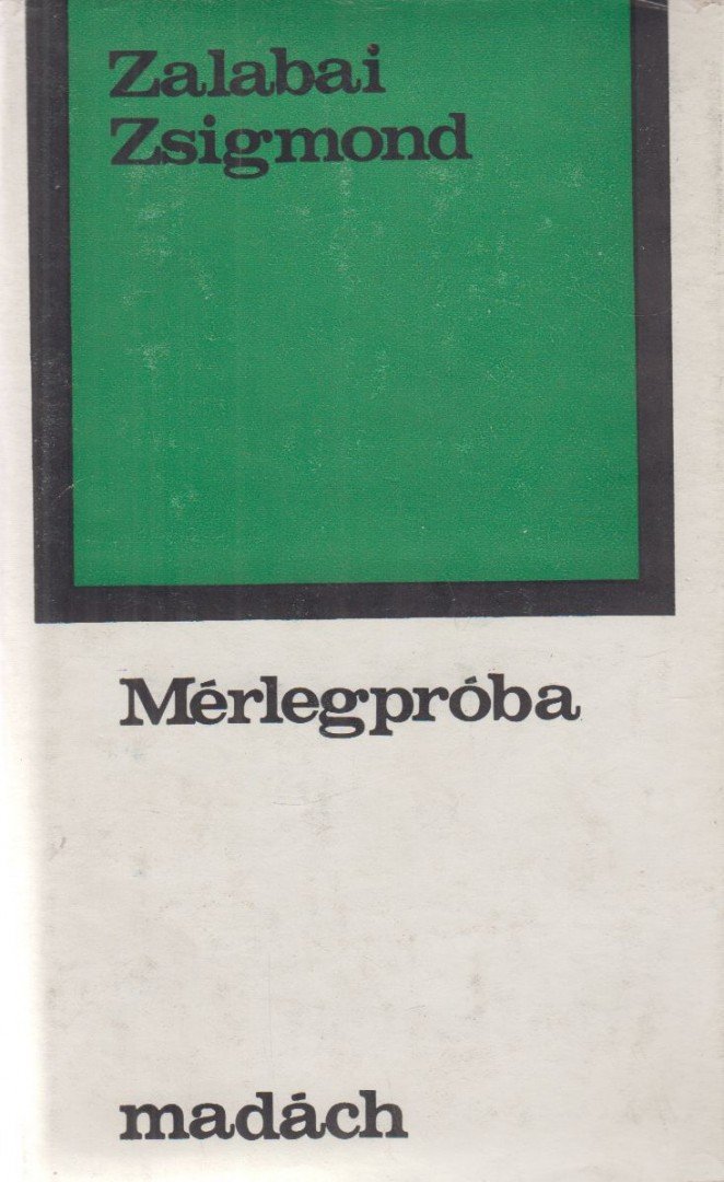ZALABAI ZSIGMOND - Mérlegpróba [antikvár]
