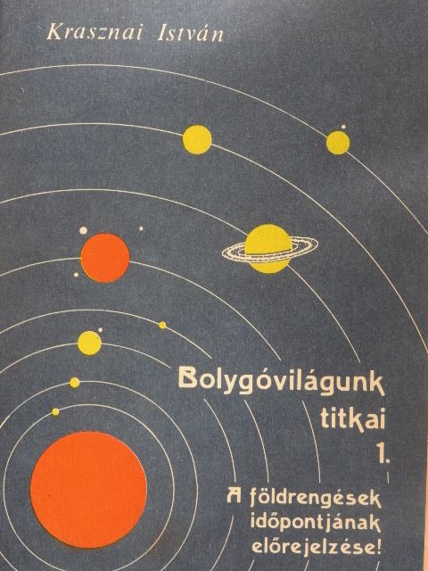 Krasznai István - Bolygóvilágunk titkai 1. [antikvár]