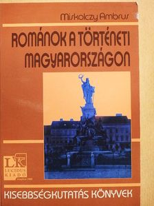 Miskolczy Ambrus - Románok a történeti Magyarországon [antikvár]