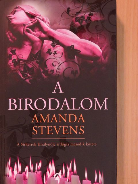 Amanda Stevens - A birodalom [antikvár]