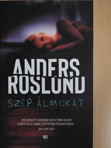 Anders Roslund - Szép álmokat [antikvár]