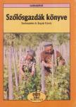 Bognár Károly, Mercz Árpád, Váczi István - Szőlősgazdák könyve [antikvár]