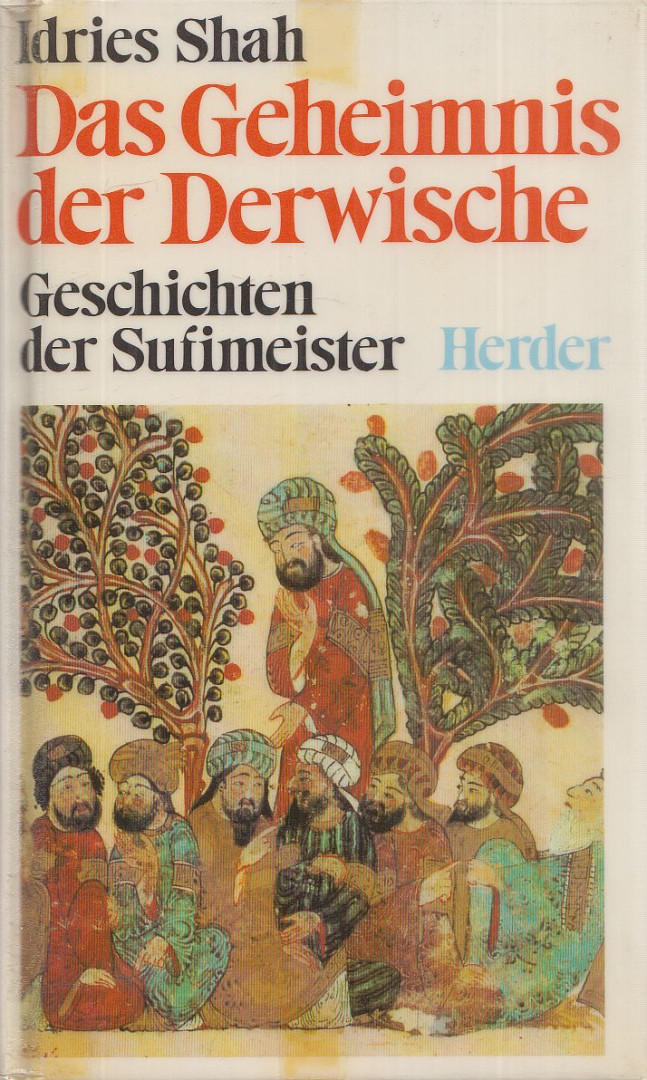 Idries Shah - Das Geheimnis der Derwische [antikvár]
