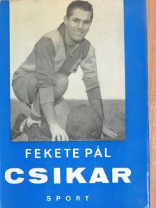 Fekete Pál - Csikar [antikvár]