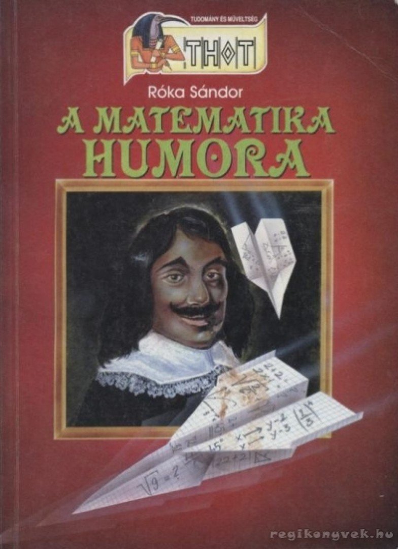 Róka Sándor - A matematika humora [antikvár]