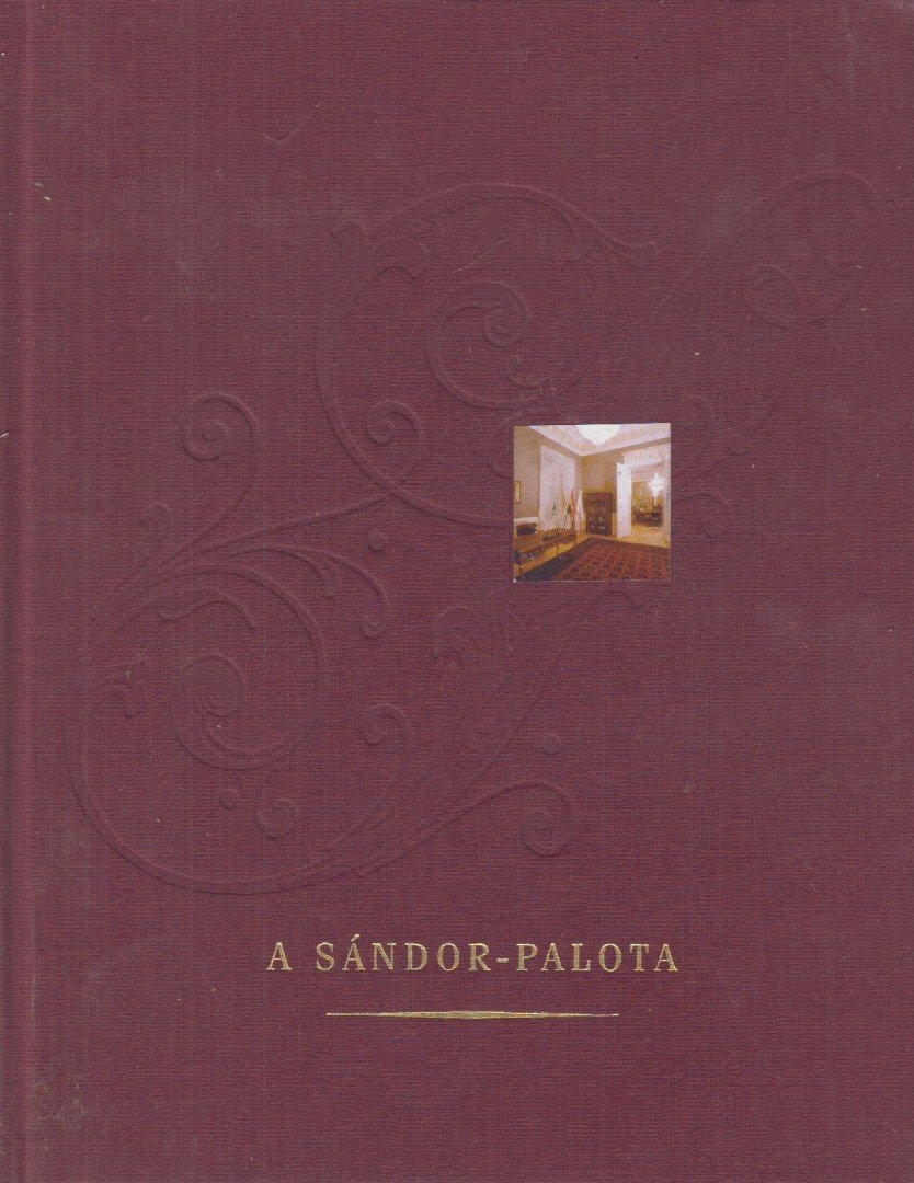 Sinkó Katalin - A Sándor-palota [antikvár]