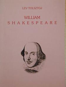 Lev Tolsztoj - William Shakespeare [antikvár]