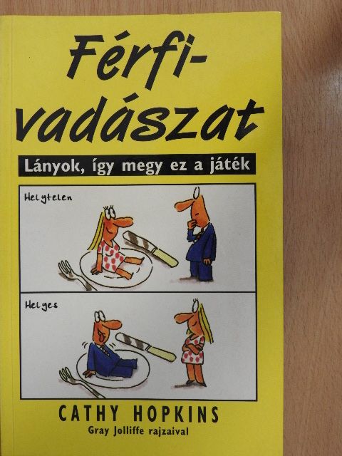 Cathy Hopkins - Férfivadászat [antikvár]