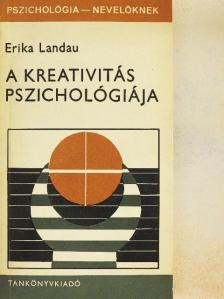 Erika Landau - A kreativitás pszichológiája [antikvár]